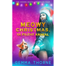 Meowy Christmas, Ya Filthy Animal