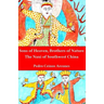 Sons of Heaven, brothers of Nature: The Naxi of Southwest China