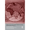 China, East Asia and the Global Economy: Regional and Historical Perspectives