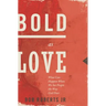 The Bold as Love: What Can Happen When We See People the Way God Does