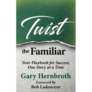 Twist the Familiar: Your Playbook for Success, One Story at a Time