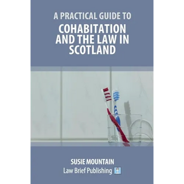 A Practical Guide to Cohabitation and the Law in Scotland