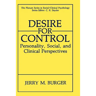 Desire for Control: Personality, Social and Clinical Perspectives