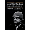 America's First Black General: Benjamin O. Davis, Sr., 1880-1970