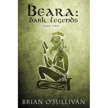 Beara: Dark Legends Book Two