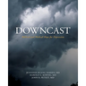 Downcast: Biblical and Medical Hope for Depression