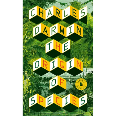 The Origin of Species: By Means of Natural Selection or the Preservation of Favoured Races in the Struggle for Life