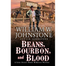 Beans, Bourbon, and Blood