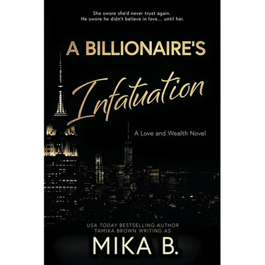 A Billionaire's Infatuation: A Billionaire African American Romance