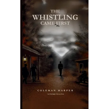 The Whistling Came First