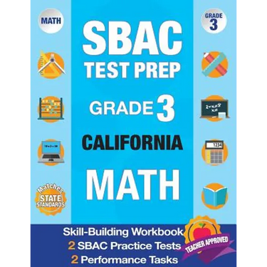 Sbac Test Prep Grade 3 California Math: Workbook and 2 Sbac Practice Tests, Caaspp California Test Grade 3, Caaspp Practice Test, California Math Grad