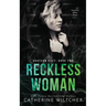 Reckless Woman