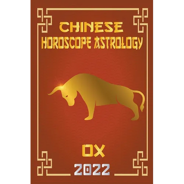 Ox Chinese Horoscope & Astrology 2022