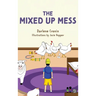 The Mixed Up Mess