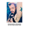 Transgender & Triggering The Life of Dylan Thomas Cotter