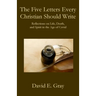 The Five Letters Every Christian Should Write