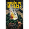 The Memorial Day Miracle: Up From The Projects