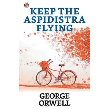 Keep the Aspidistra Flying