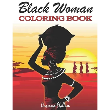 Black Woman Coloring Book: Funny Black Wife Coloring Book, African woman Designs, Beauty queens gorgeous black women African american afro dreads