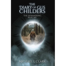 The Diary of Gus Childers