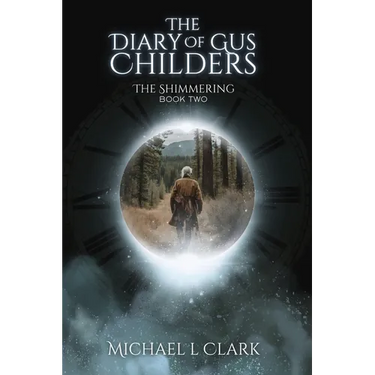 The Diary of Gus Childers