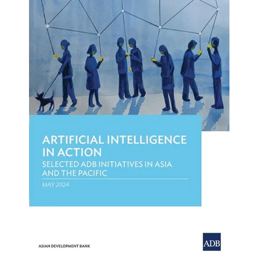 Artificial Intelligence in Action: Selected Adb Initiatives in Asia and the Pacific