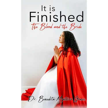 It is Finished The Blood and the Bride