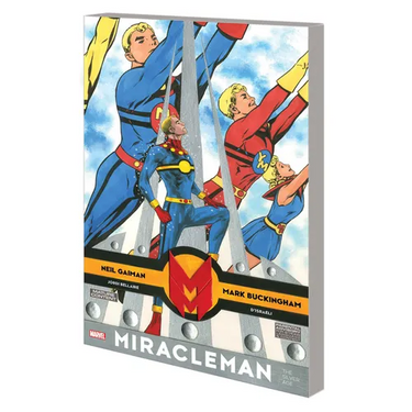 Miracleman by Gaiman & Buckingham: The Silver Age