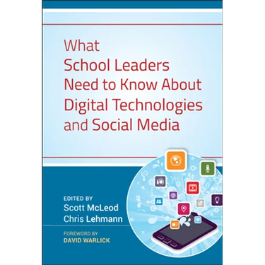 What School Leaders Need to Know About Digital Technologies and Social Media