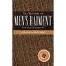 The History of Men's Raiment