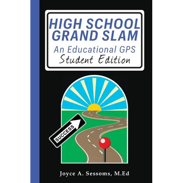 High School Grand Slam: An Educational GPS