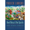 Aunt Résia and the Spirits and Other Stories