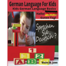 German Language For Kids: Kids German Language Basics (German and English Interpreted)