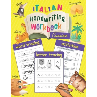 Italian Handwriting Workbook: Cursive: Trace & Learn to Write Italian - Lots of Italian Letter Tracing, Word Tracing, and other Activities for Kids