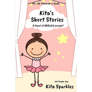 Kita's Short Stories: A feast of ABDL/LG wonder