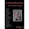 A Recollection: of Rare Interviews