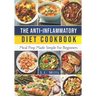 The Anti-Inflammatory Diet Cookbook: Meal Prep Made Simple For Beginners