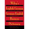Wiley's English-German, German-English Business Dictionary