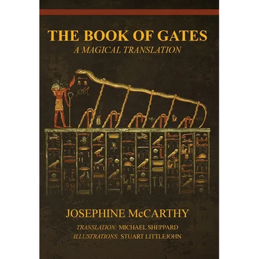 The Book of Gates: A Magical Translation