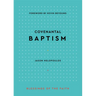 Covenantal Baptism