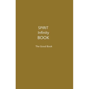The Spirit Infinity Book (Khaki Cover): The Good Book