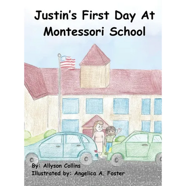 Justin's First Day at Montessori School