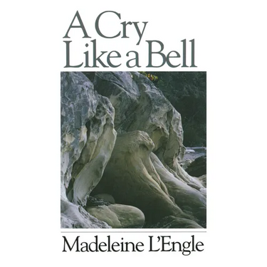 A Cry Like a Bell