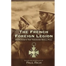The French Foreign Legion: David King's Ten Thousand Shall Fall