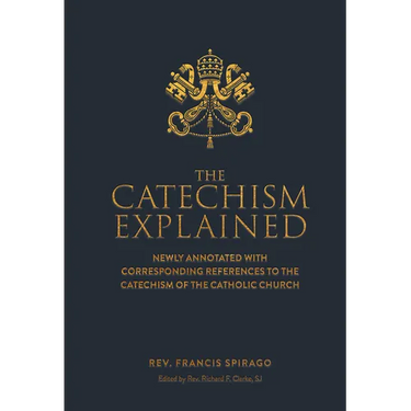 The Catechism Explained