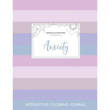 Adult Coloring Journal: Anxiety (Mandala Illustrations, Pastel Stripes)
