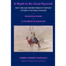 A Night in the Great Pyramid: The Egyptian Adventure of G. Patrick Flanagan