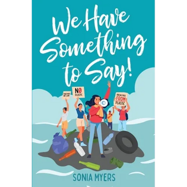 We Have Something to Say!
