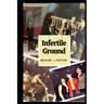 Infertile Ground