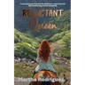 Reluctant Queen